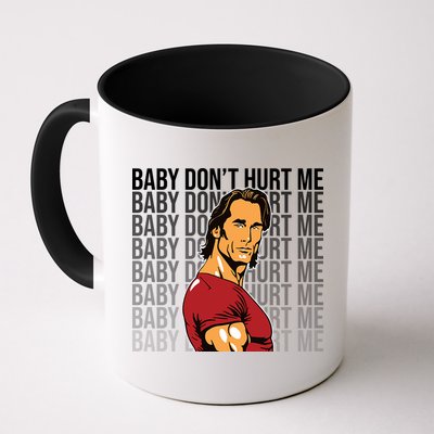 Baby Dont Hurt Me Funny Meme Mug