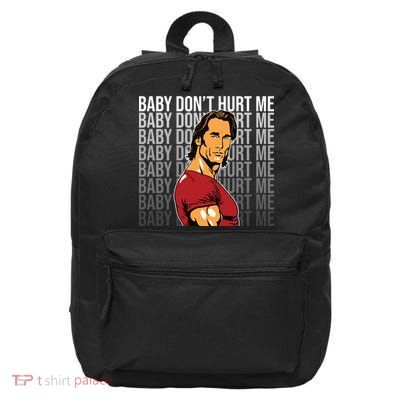 Baby Dont Hurt Me Funny Meme 16 in Basic Backpack