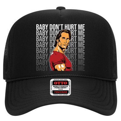 Baby Dont Hurt Me Funny Meme Trucker Hat