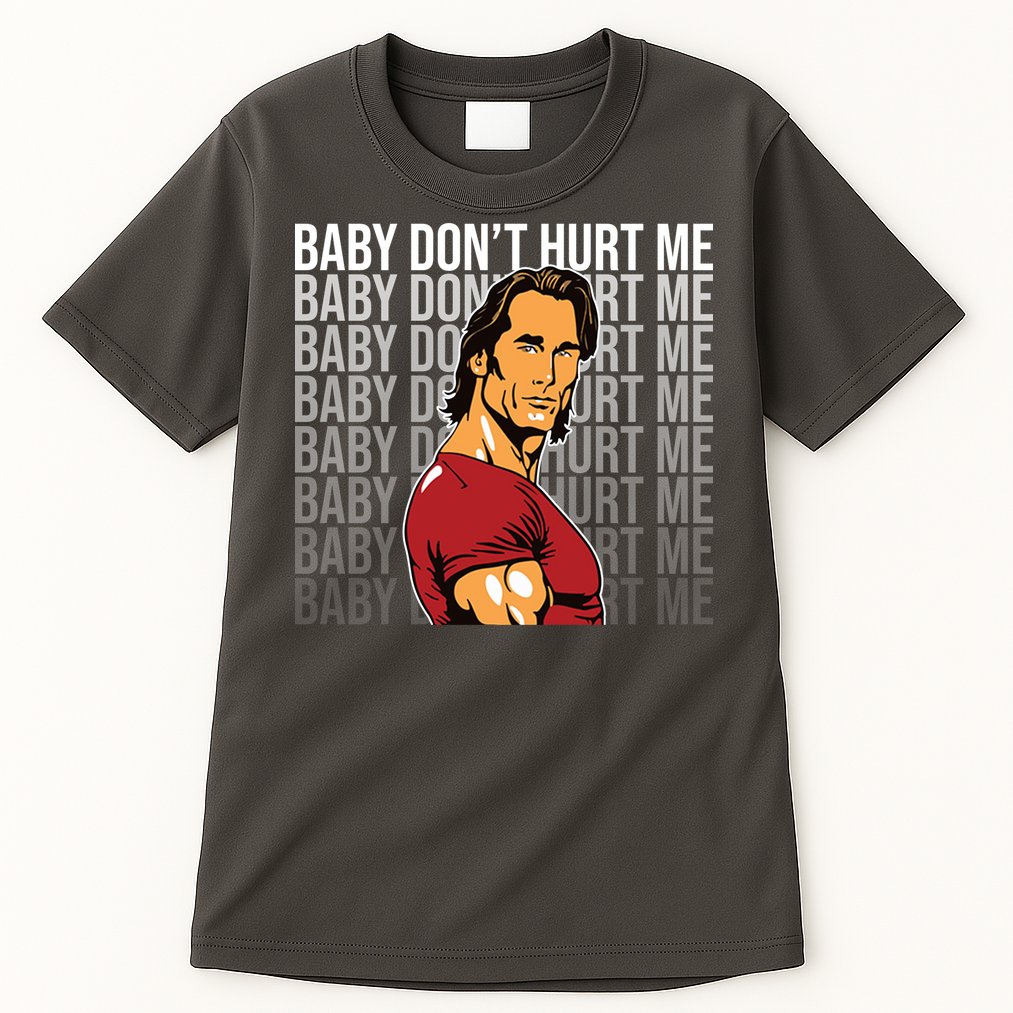Baby Dont Hurt Me Funny Meme Tall T-Shirt