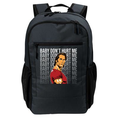 Baby Dont Hurt Me Funny Meme Daily Commute Backpack