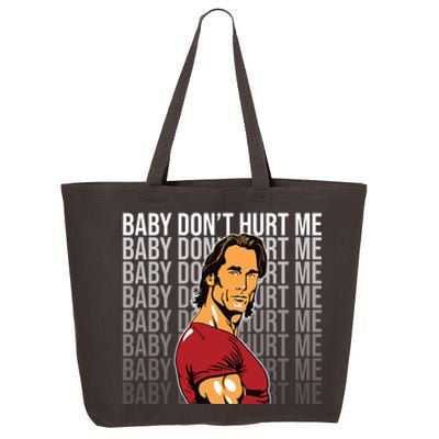 Baby Dont Hurt Me Funny Meme 25L Jumbo Tote