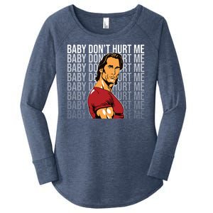 Baby Dont Hurt Me Funny Meme Women's Perfect Tri Tunic Long Sleeve Shirt