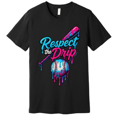 Baseball Drip Home Plate Sports Respect The Drip Premium T-Shirt