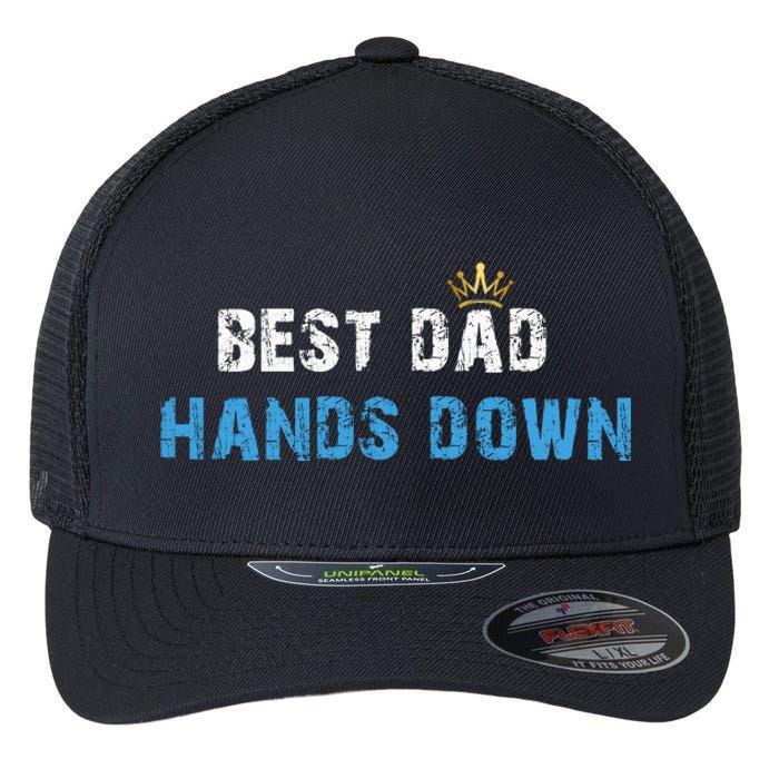 Best Dad Hands Down Flexfit Unipanel Trucker Cap