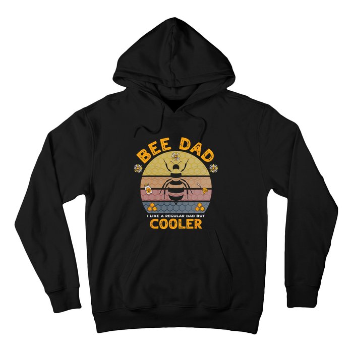 Bee Dad Honey I like A Regular Dad but Cooler Humor Hoodie