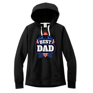 Best Dad Happy Fathers Day Women's Fleece Hoodie