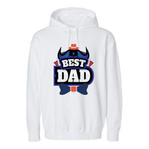 Best Dad Happy Fathers Day Garment-Dyed Fleece Hoodie