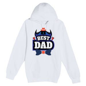 Best Dad Happy Fathers Day Premium Pullover Hoodie