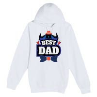 Best Dad Happy Fathers Day Premium Pullover Hoodie