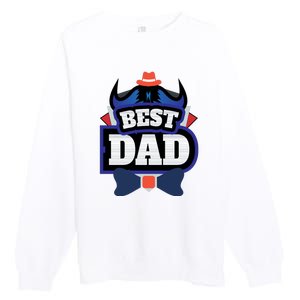 Best Dad Happy Fathers Day Premium Crewneck Sweatshirt