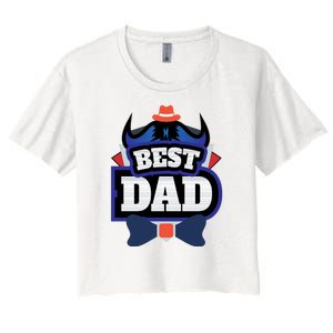 Best Dad Happy Fathers Day Women's Crop Top Tee