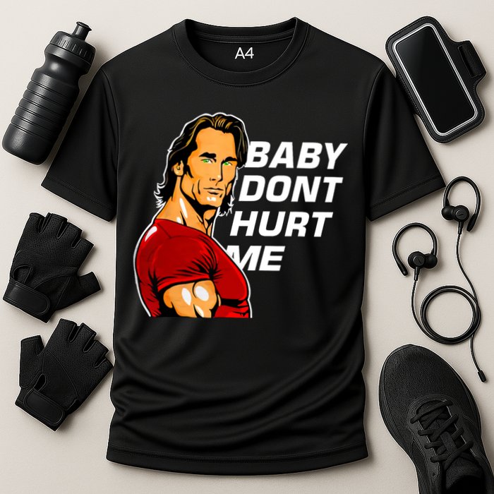 Baby Dont Hurt Me Funny Meme Cooling Performance Crew T-Shirt