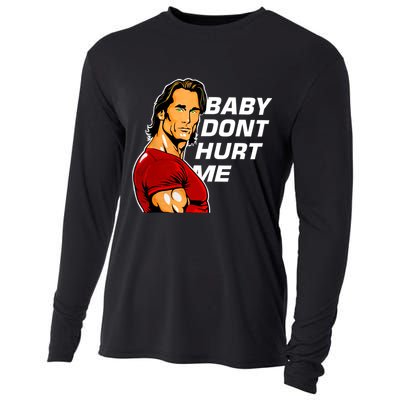 Baby Dont Hurt Me Funny Meme Cooling Performance Long Sleeve Crew