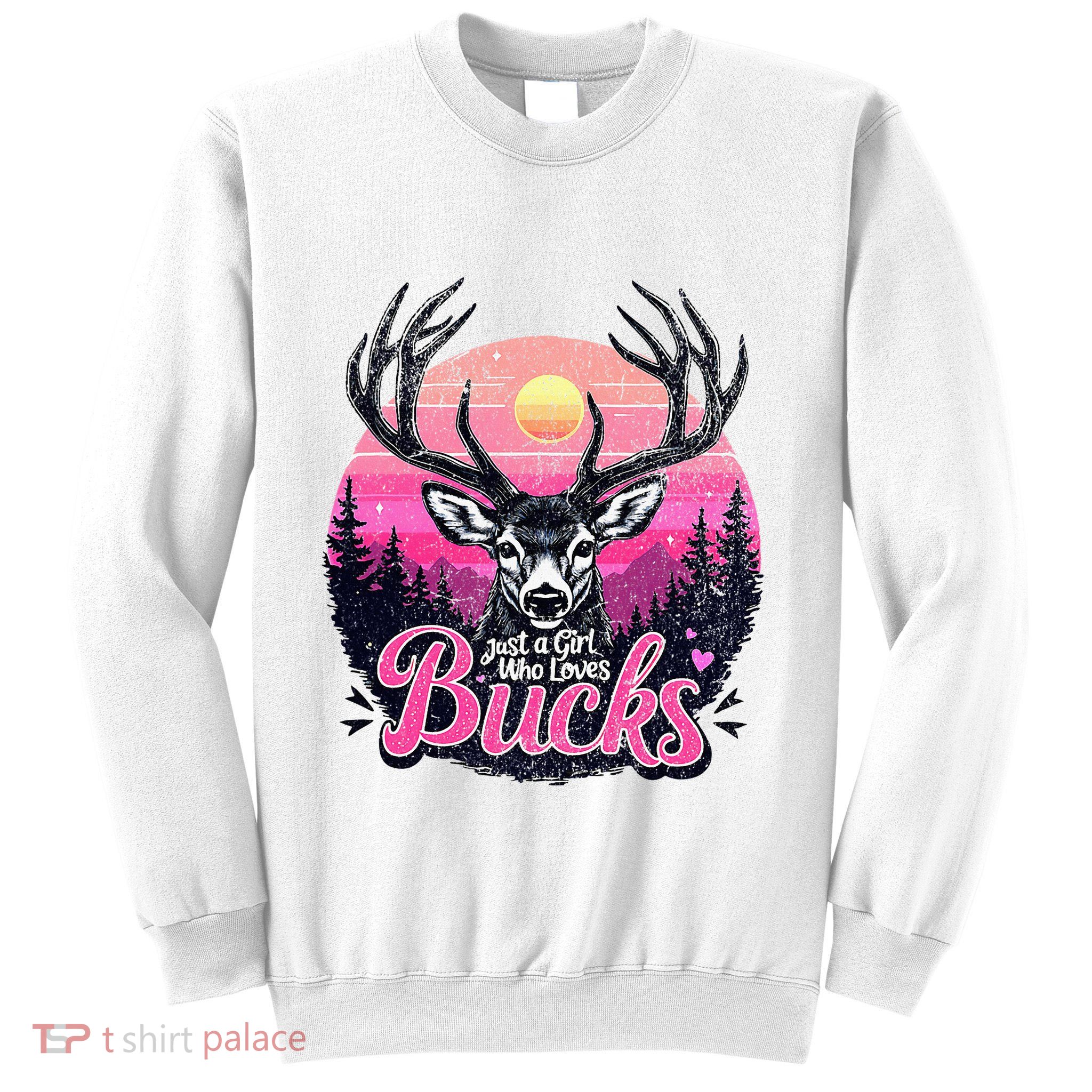 Buck Deer Hunting Hunter Girl Vintage Hunt Sweatshirt