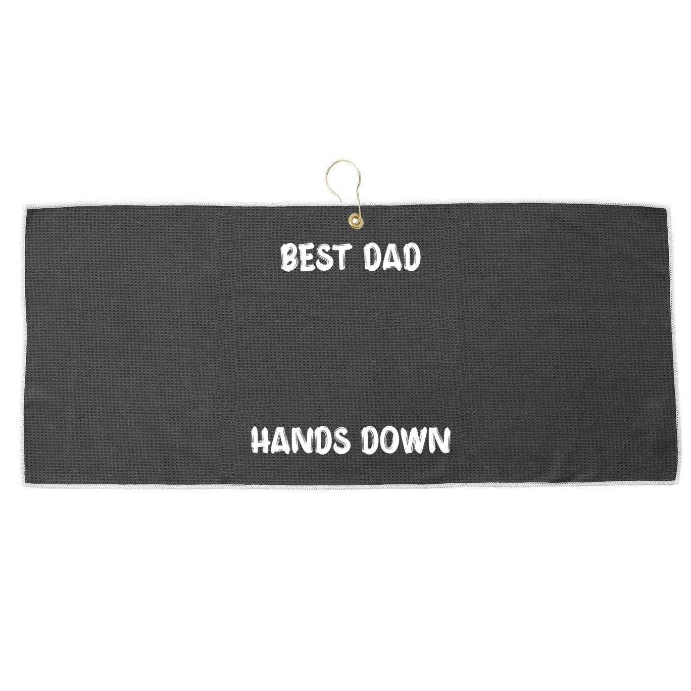Best Dad Hands Down Craft For Handprints Fathers Day Great Gift Large Microfiber Waffle Golf Towel