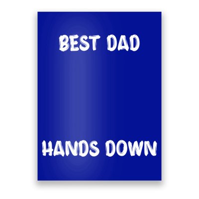 Best Dad Hands Down Craft For Handprints Fathers Day Great Gift Poster