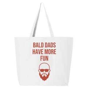 Bald Dads Have More Fun Dad Balding Funny Fathers Day Gym Gift 25L Jumbo Tote