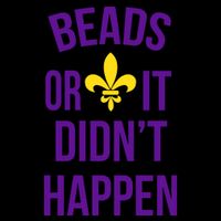 Beads Or It DidnT Happen Mardi Gras 16 in Basic Backpack