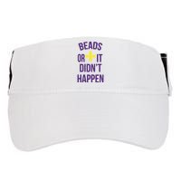 Beads Or It DidnT Happen Mardi Gras Adult Drive Performance Visor