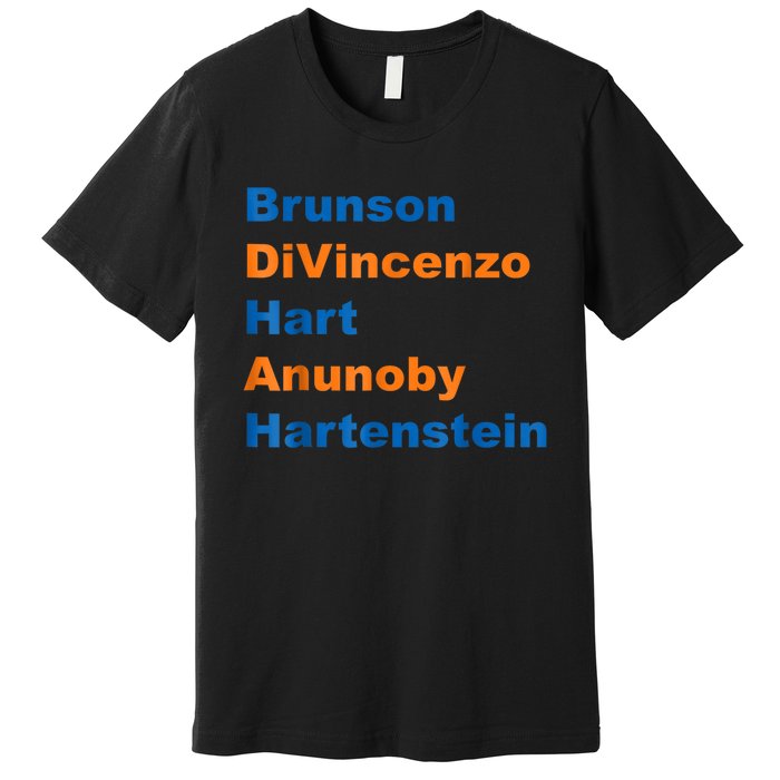 Brunson Divincenzo Hart Anunoby Hartenstein Gift Premium T-Shirt