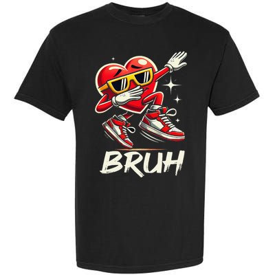 Bruh Dabbing Heart Funny Valentine Day Garment-Dyed Heavyweight T-Shirt