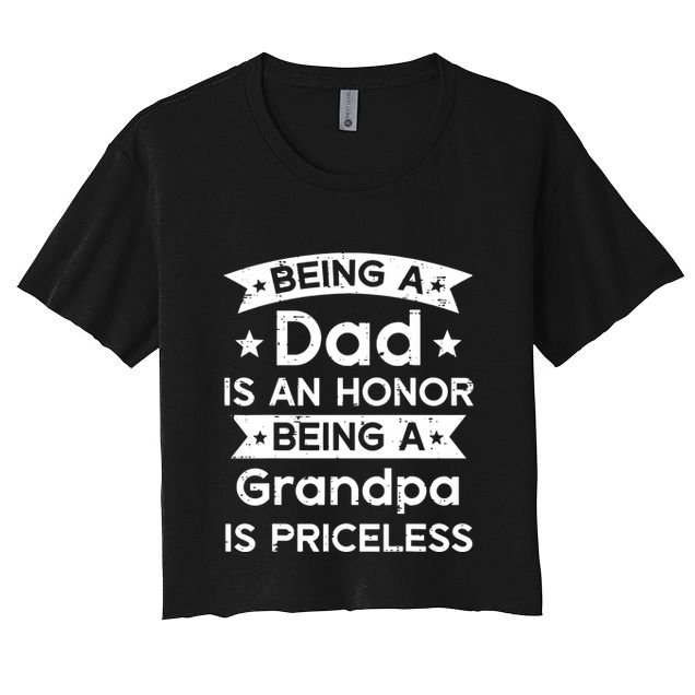 Being Dad Honor Grandpa Priceless Fathers Grandparents Day Crop Top