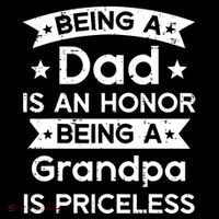 Being Dad Honor Grandpa Priceless Fathers Grandparents Day Kids T-Shirt
