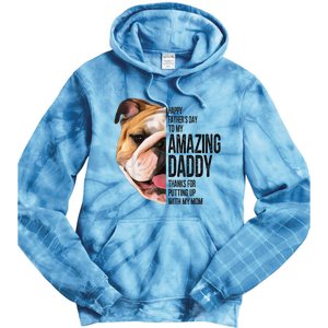 Bulldog Dad Happy Fathers Day To My Amazing Dad Bulldog Tie Dye Hoodie