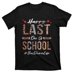 Bus Driver Happy Last Day Of School Summer Funny Leopard T-Shirt