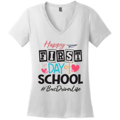 Bus Driver Happy First Day Of School Women Back To School Women's V-Neck T-Shirt