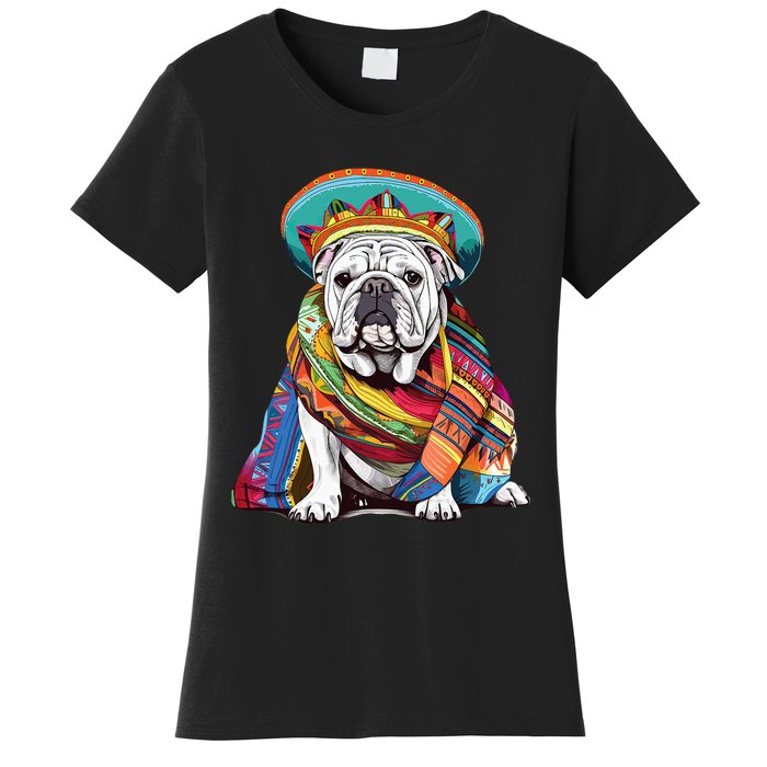 Bulldog Dog in Mexican Cinco De Mayo Sombrero and Poncho Women's T-Shirt