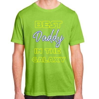 Best Daddy In The Galaxy Fathers Day Pa Pop American Dad Gift Adult ChromaSoft Performance T-Shirt