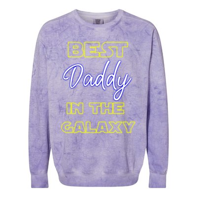 Best Daddy In The Galaxy Fathers Day Pa Pop American Dad Gift Colorblast Crewneck Sweatshirt