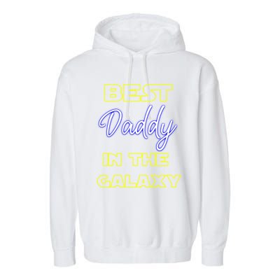 Best Daddy In The Galaxy Fathers Day Pa Pop American Dad Gift Garment-Dyed Fleece Hoodie