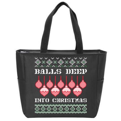 Balls Deep Into Christmas Ugly Xmas Ornament Sarcastic Zip Tote Bag