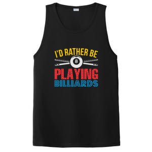 Billiards Dad I'd Rather Be Playing Billiards Gift Father's Day PosiCharge Competitor Tank