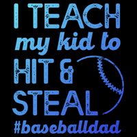 Baseball Dad I Teach My To Hit And Steal Fathers Day Cute Gift Impact Tech Backpack