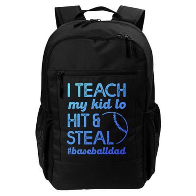 Baseball Dad I Teach My To Hit And Steal Fathers Day Cute Gift Backpack