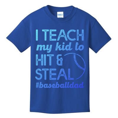 Baseball Dad I Teach My To Hit And Steal Fathers Day Cute Gift Kids T-Shirt