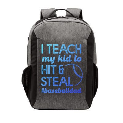 Baseball Dad I Teach My To Hit And Steal Fathers Day Cute Gift Vector Backpack
