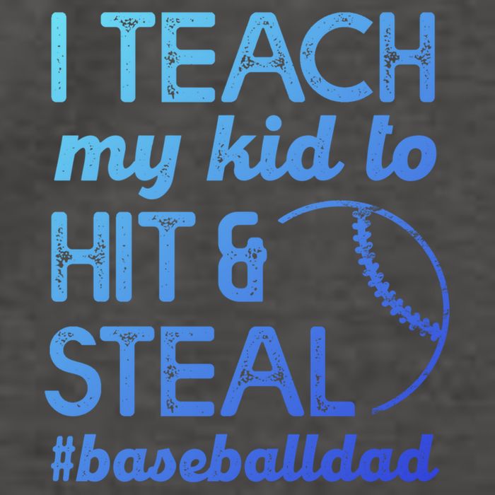 Baseball Dad I Teach My To Hit And Steal Fathers Day Cute Gift Vector Backpack