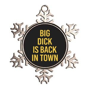 Big Dick Is Back In Town Metallic Star Ornament