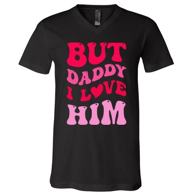 But Daddy I Love Him Groovy Heart White V-Neck T-Shirt