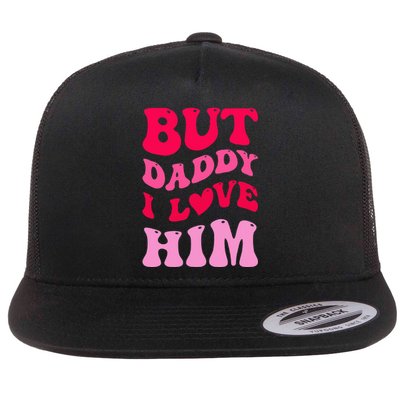 But Daddy I Love Him Groovy Heart White Flat Bill Trucker Hat