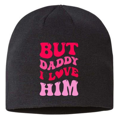 But Daddy I Love Him Groovy Heart White Sustainable Beanie