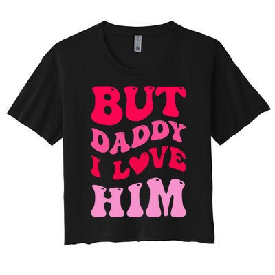 But Daddy I Love Him Groovy Heart White Women's Crop Top Tee