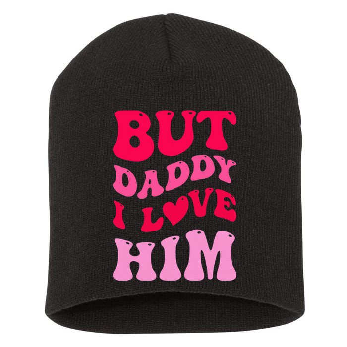 But Daddy I Love Him Groovy Heart White Short Acrylic Beanie