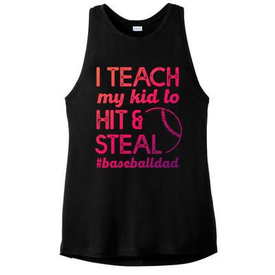 Baseball Dad I Teach My To Hit And Steal Fathers Day Cute Gift Ladies PosiCharge Tri-Blend Wicking Tank