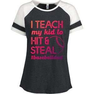 Baseball Dad I Teach My To Hit And Steal Fathers Day Cute Gift Enza Ladies Jersey Colorblock Tee